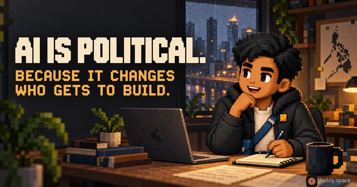 AI Is Political Because It Changes Who Gets to Build banner